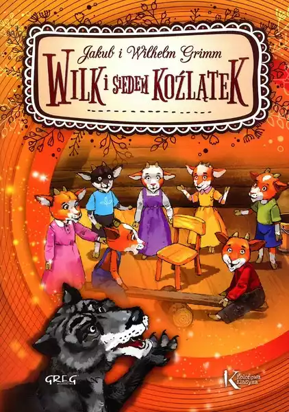 Wilk I Siedem Koźlątek - Jakub I Wilhelm Grimm