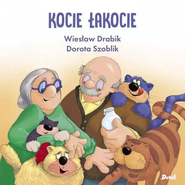 Kocie Łakocie - Wiesław Drabik, Dorota Szoblik