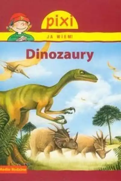 Dinozaury Pixi Ja Wiem