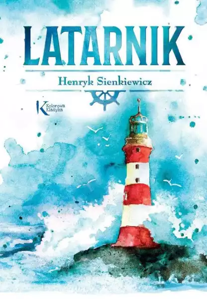 Latarnik - Henryk Sienkiewicz