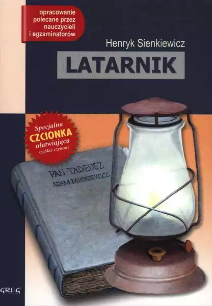Latarnik Lektura Z Opracowaniem - Henryk Sienkiewicz