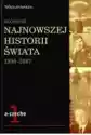 Słownik Najnowszej Historii Świata 1900-2007. Tom 1: A-Czecho