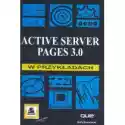  Active Server Pages 3.0 W Przykładach 
