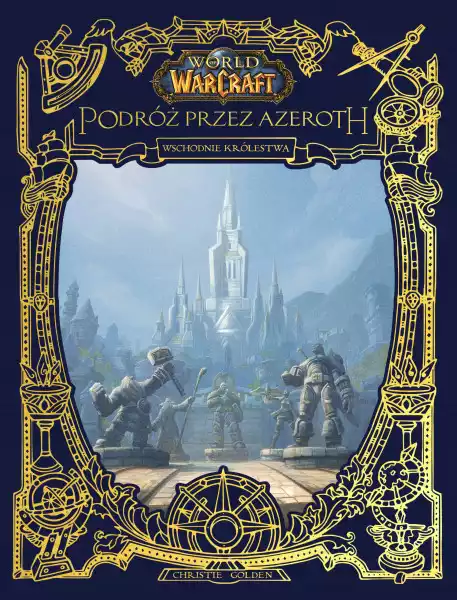 World Of Warcraft. Podróż Przez Azeroth