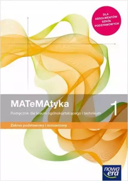 Matematyka 1 Podręcznik. Zakres Podst Rozsz 2019