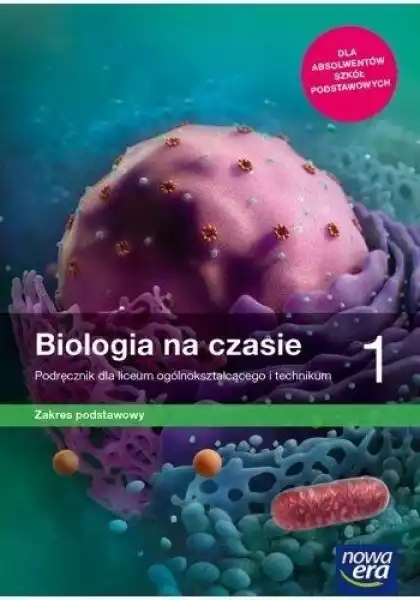 Biologia Na Czasie 1. Podręcznik.zakres Podstawowy