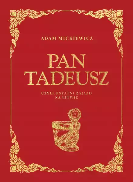 Pan Tadeusz Adam Mickiewicz Ilustracje Andriollego