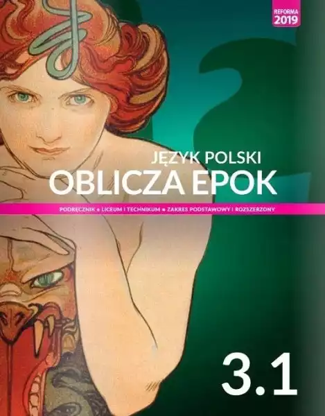 Oblicza Epok 3. Język Polski.podręcznik. Część 1.