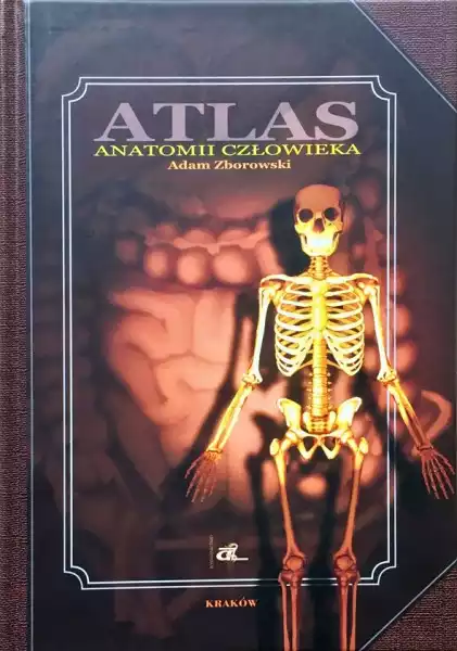 Atlas Anatomii Człowieka Adam Zborowski