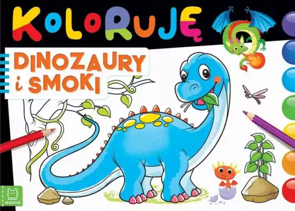 ﻿koloruję Dinozaury I Smoki