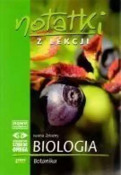 ﻿notatki Z Lekcji Biologii Część 6 Botanika Omega