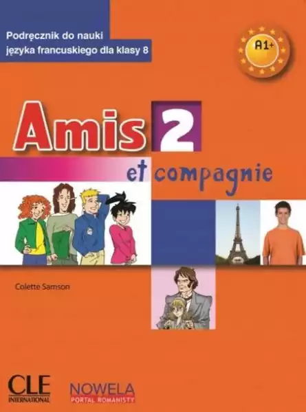 ﻿amis Et Compagnie 2 A1+ 8 Sp Podręcznik