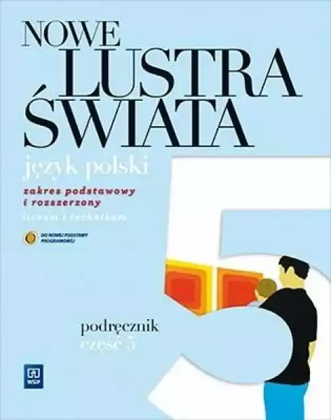 ﻿j.polski Lo Nowe Lustra Świata Cz. 5 Podr. Wsip