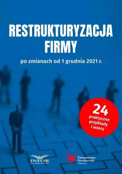 Restrukturyzacja Firmy Po Zmianach Od 1.12.2021 Pr