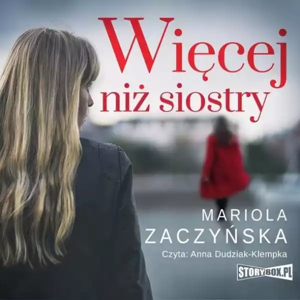 ﻿więcej Niż Siostry Audiobook Mariola Zaczyńska