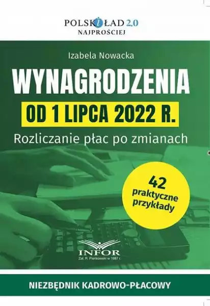 Wynagrodzenia Od 1 Lipca 2022 R.