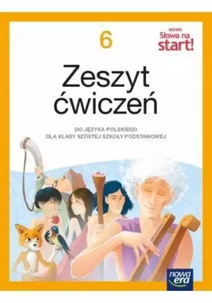 ﻿j.polski Sp 6 Nowe Słowa Na Start! Ćw. 2022 Ne