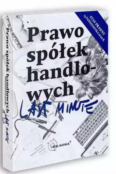 ﻿last Minute. Kodeks Spółek Handlowych 2022