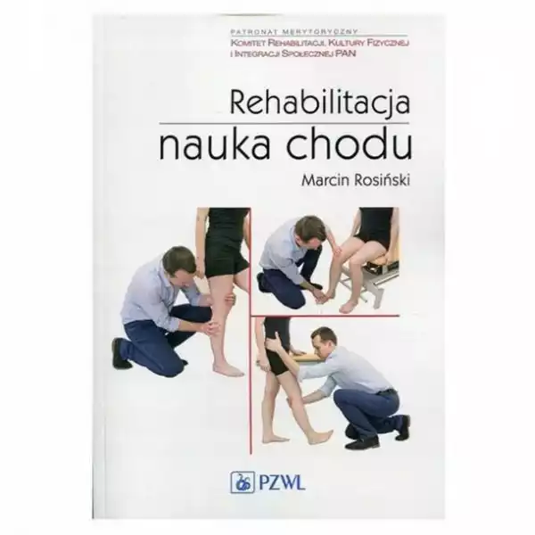 ﻿rehabilitacja - Nauka Chodu - Marcin Rosiński