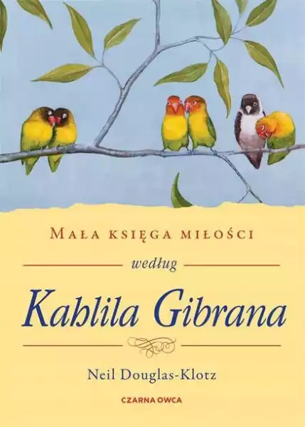 ﻿mała Księga Miłości Według Kahlila Gibrana