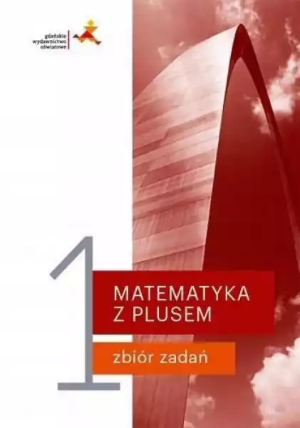 ﻿matematyka Z Plusem Lo 1 Zbiór Zadań W. 2019