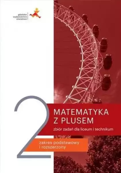 ﻿matematyka Z Plusem Lo 2 Zbiór Zadań W. 2020