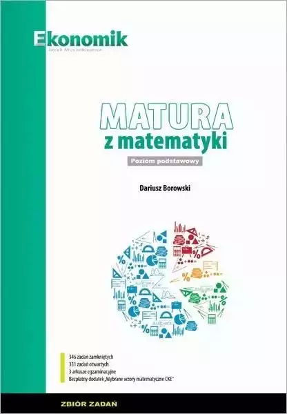 ﻿matura Z Matematyki Zp Zbiór Zadań W.2021 Ekonomik