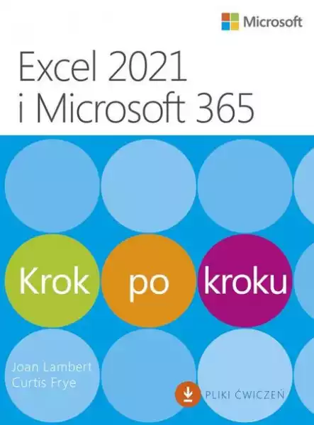 Excel 2021 I Microsoft 365. Krok Po Kroku