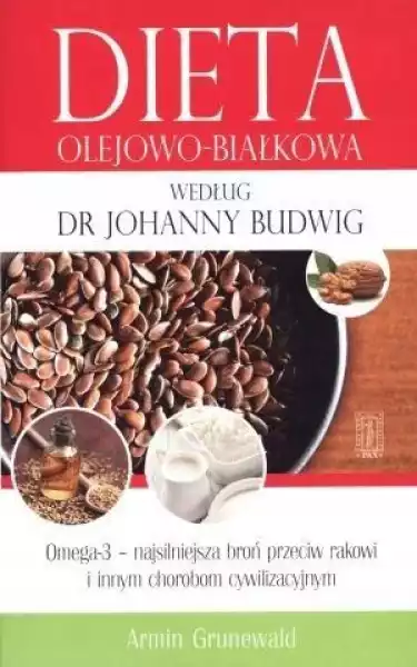 ﻿dieta Olejowo-Białkowa Według Dr Johanny Budwig