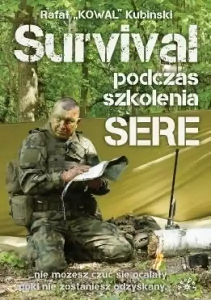 ﻿survival Podczas Szkolenia Sere Rafał Kowal Kubińs
