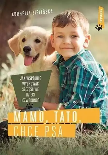 ﻿mamo, Tato, Chcę Psa