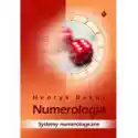  Numerologia. Systemy Numerologiczne 