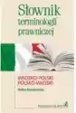 Słownik Terminologii Prawniczej Włosko-Polski Polsko-Włoski