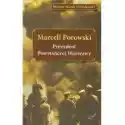  Marceli Porowski Prezydent Powstańczej Warszawy 