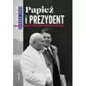  Papież I Prezydent 