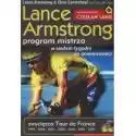  Lance Armstrong. Program Mistrza 