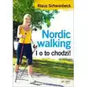  Nordic Walking. I O To Chodzi! 