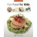  Fun Food For Kids 