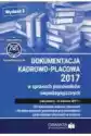 Dokumentacja Kadrowo-Płacowa 2017 W Sprawach Pracowników Niepeda