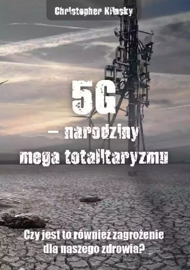 5G, Narodziny Mega Totalitaryzmu. Czy Jest To Również Zagrożenie