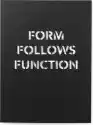 Cinqpoints Plakat Form Follows Function 50 X 70 Cm Czarny